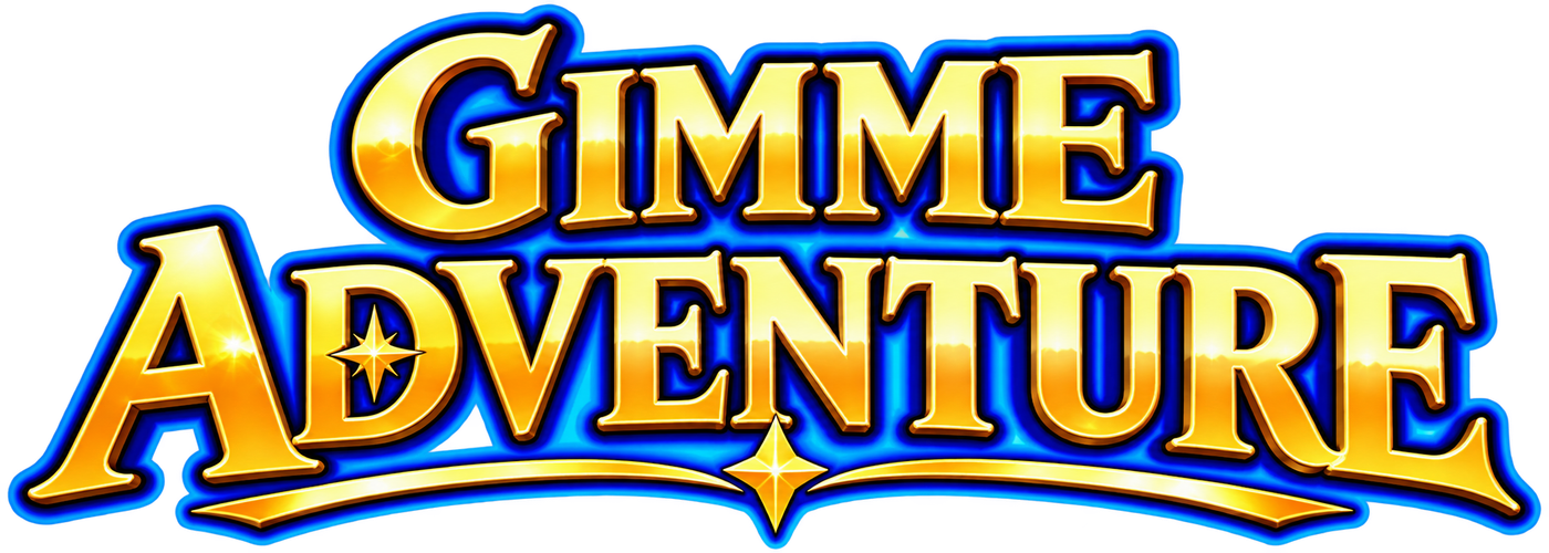 GIMME ADVENTURE